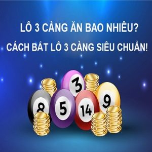 tìm hiểu về lô ba càng